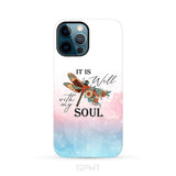 Christian phone case It is Well with My Soul Dragonfly flowers iPhone 12 Pro Max / Tough