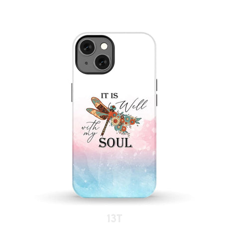 Christian phone case It is Well with My Soul Dragonfly flowers iPhone 13 / Tough