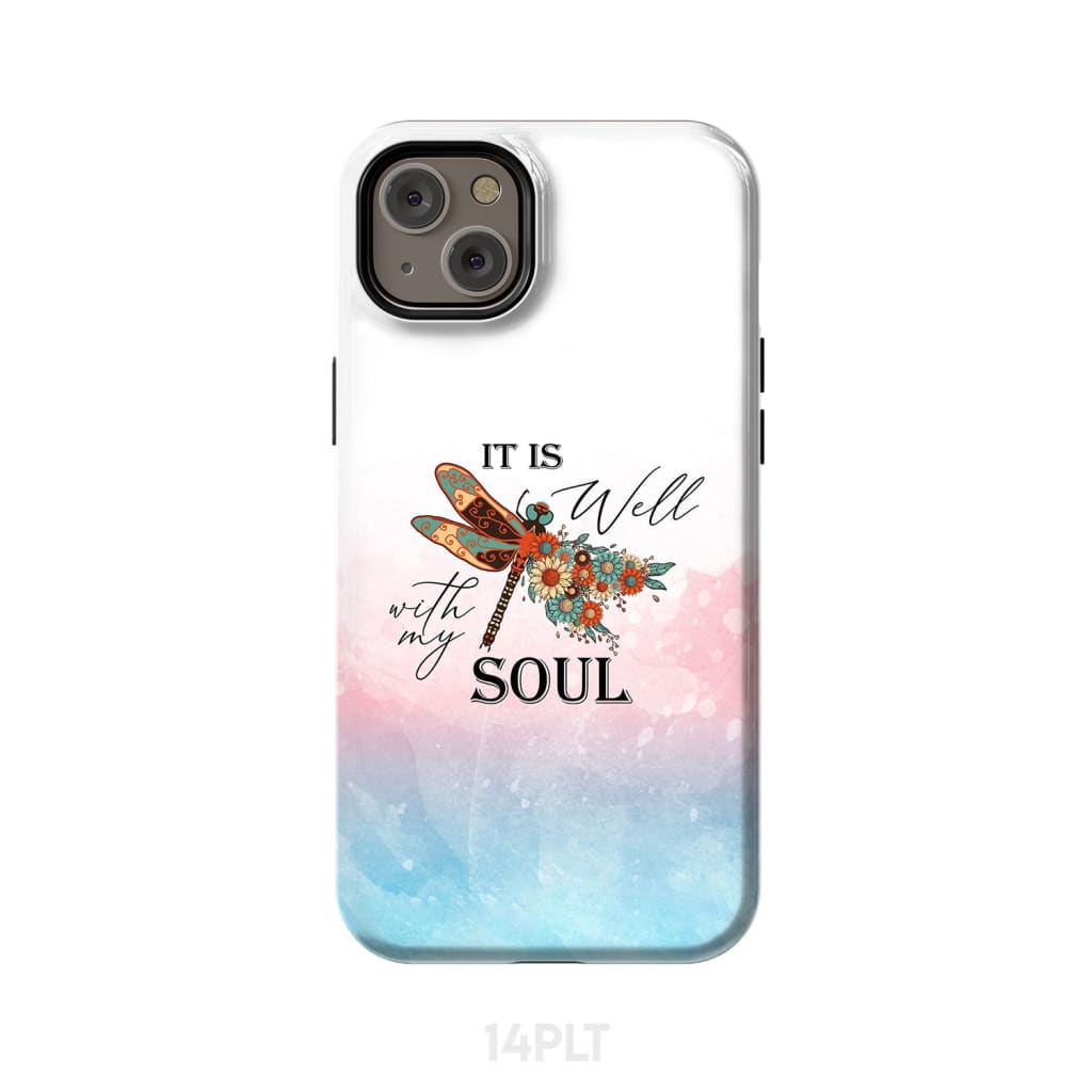 Christian phone case It is Well with My Soul Dragonfly flowers iPhone 14 Plus / Tough
