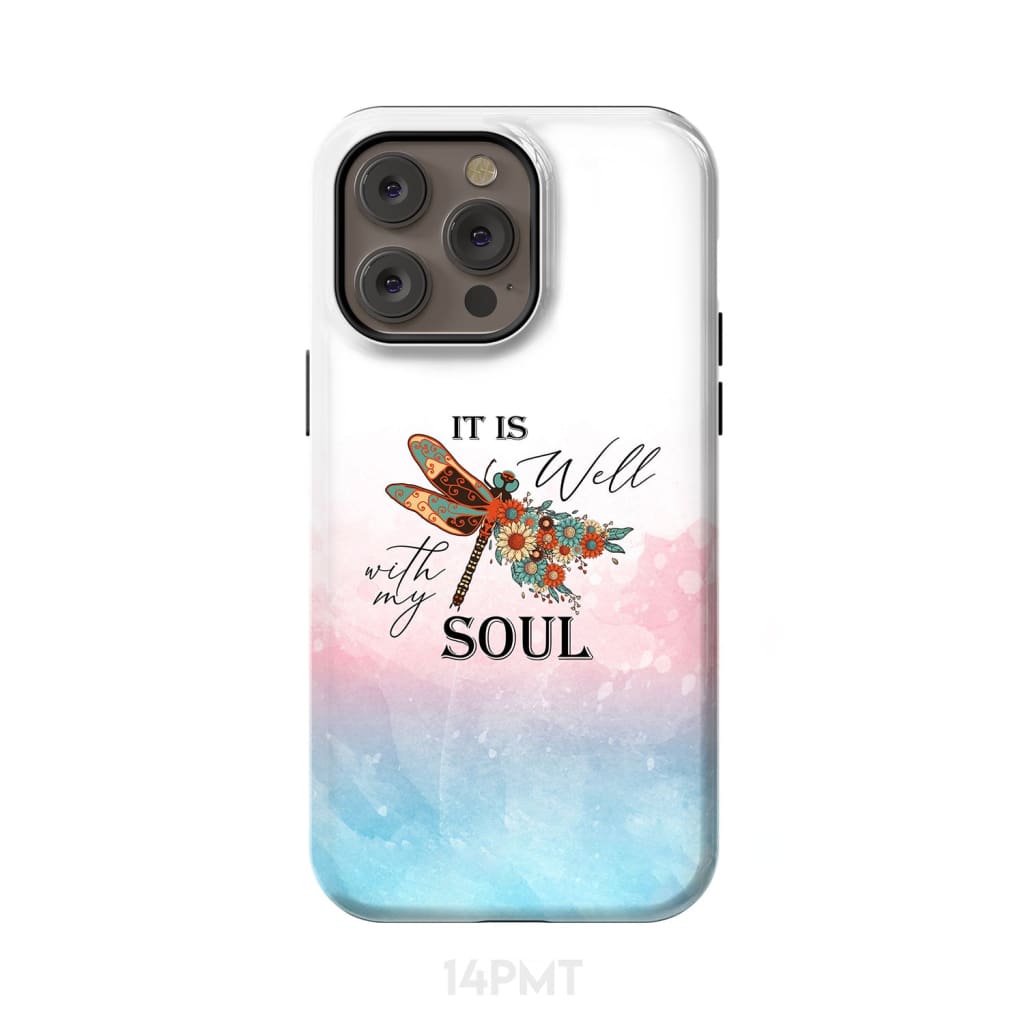 Christian phone case It is Well with My Soul Dragonfly flowers iPhone 14 Pro Max / Tough