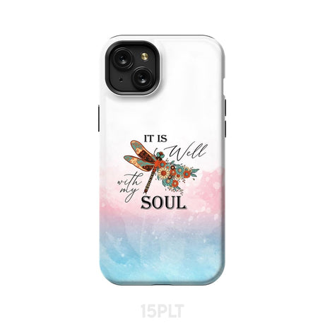 Christian phone case It is Well with My Soul Dragonfly flowers iPhone 15 Plus / Tough