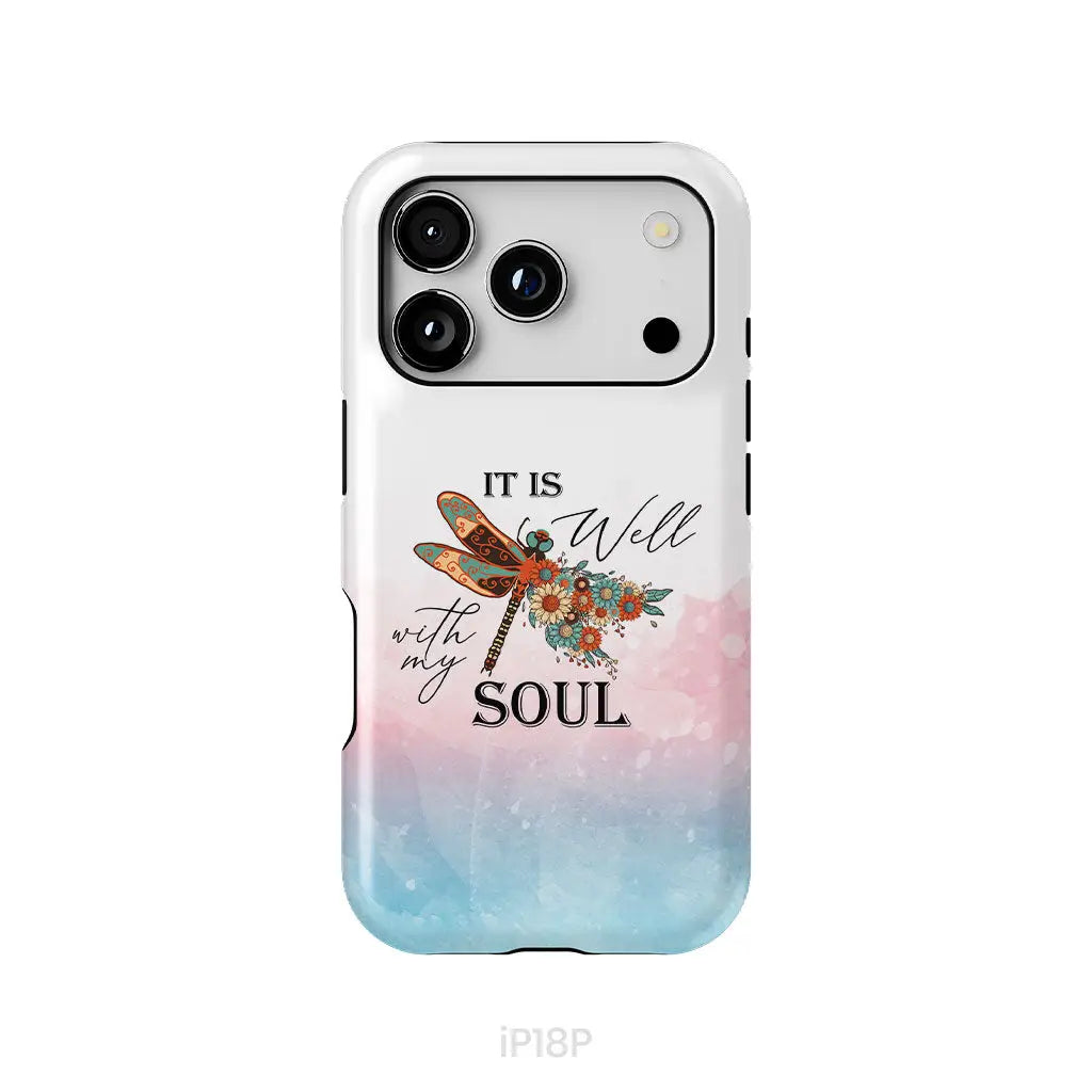 Christian Phone Case It Is Well With My Soul Dragonfly Flowers iPhone 18 Pro / Tough Case