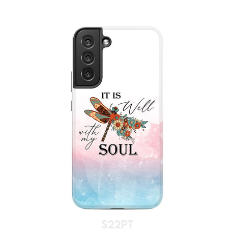 Christian phone case It is Well with My Soul Dragonfly flowers Samsung Galaxy S22 Plus / Tough
