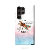 Christian phone case It is Well with My Soul Dragonfly flowers Samsung Galaxy S23 Ultra / Tough