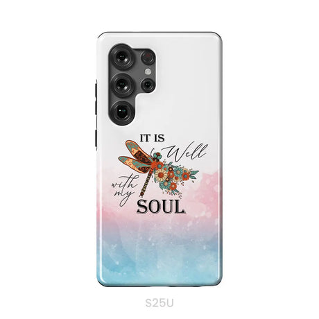 Christian Phone Case It Is Well With My Soul Dragonfly Flowers Samsung Galaxy S25 Ultra / Tough Case