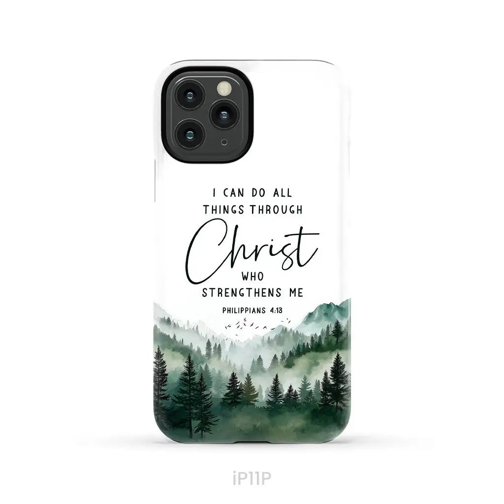 Christian phone case Philippians 4:13 I can do all things through Christ iPhone 11 Pro / Tough Case