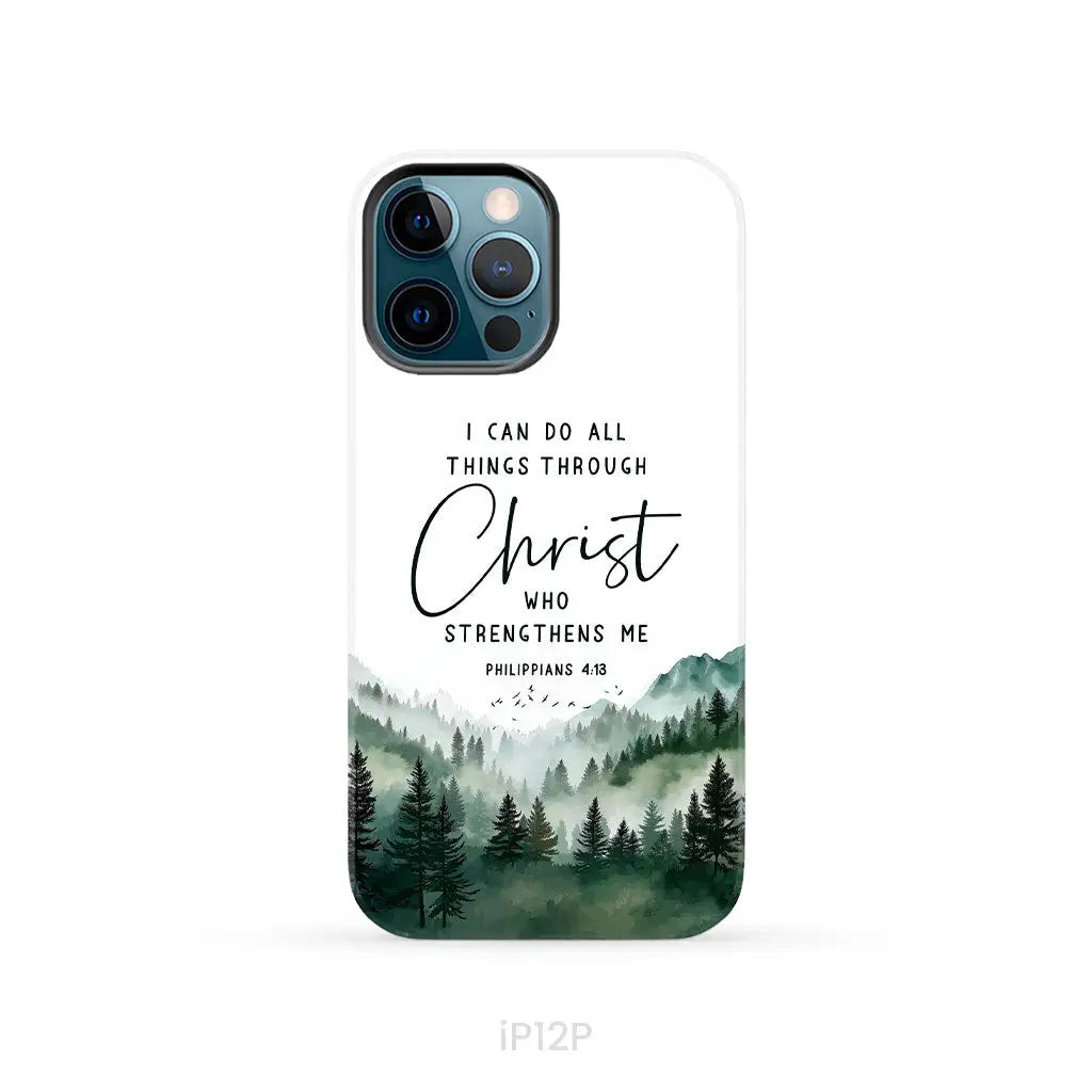Christian phone case Philippians 4:13 I can do all things through Christ iPhone 12 Pro / Tough Case