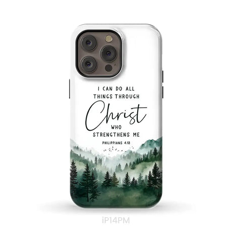 Christian phone case Philippians 4:13 I can do all things through Christ iPhone 14 Pro Max / Tough Case