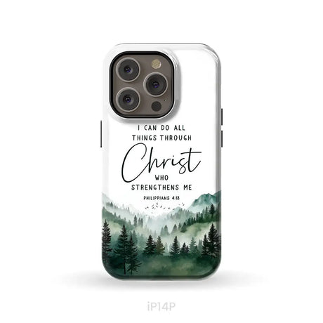 Christian phone case Philippians 4:13 I can do all things through Christ iPhone 14 Pro / Tough Case