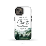 Christian phone case Philippians 4:13 I can do all things through Christ iPhone 14 / Tough Case