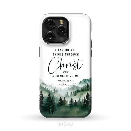 Christian phone case Philippians 4:13 I can do all things through Christ iPhone 15 Pro Max / Tough Case