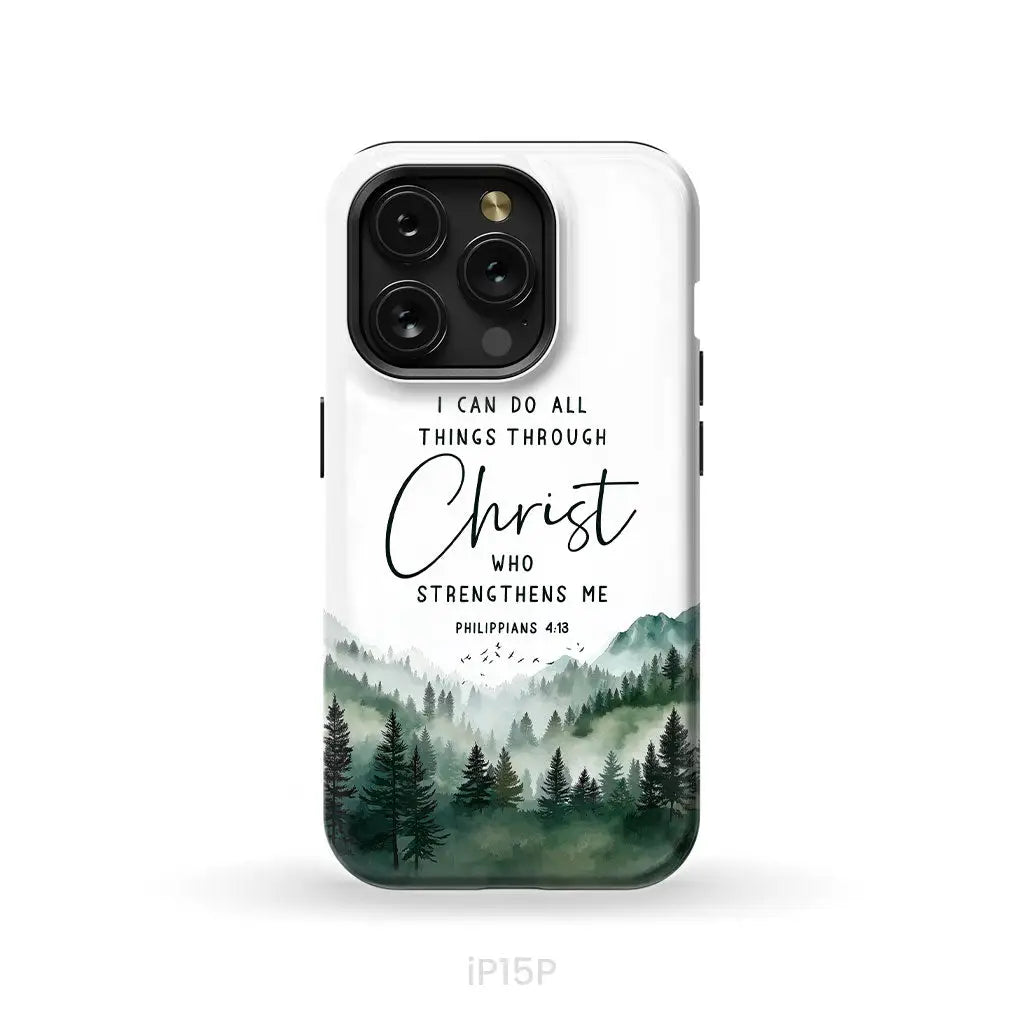 Christian phone case Philippians 4:13 I can do all things through Christ iPhone 15 Pro / Tough Case