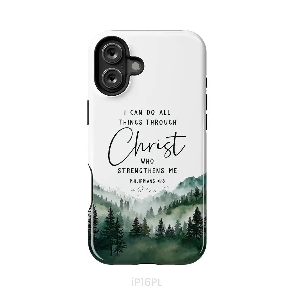 Christian phone case Philippians 4:13 I can do all things through Christ iPhone 16 Plus / Tough Case