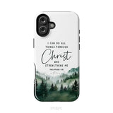 Christian phone case Philippians 4:13 I can do all things through Christ iPhone 16 Plus / Tough Case