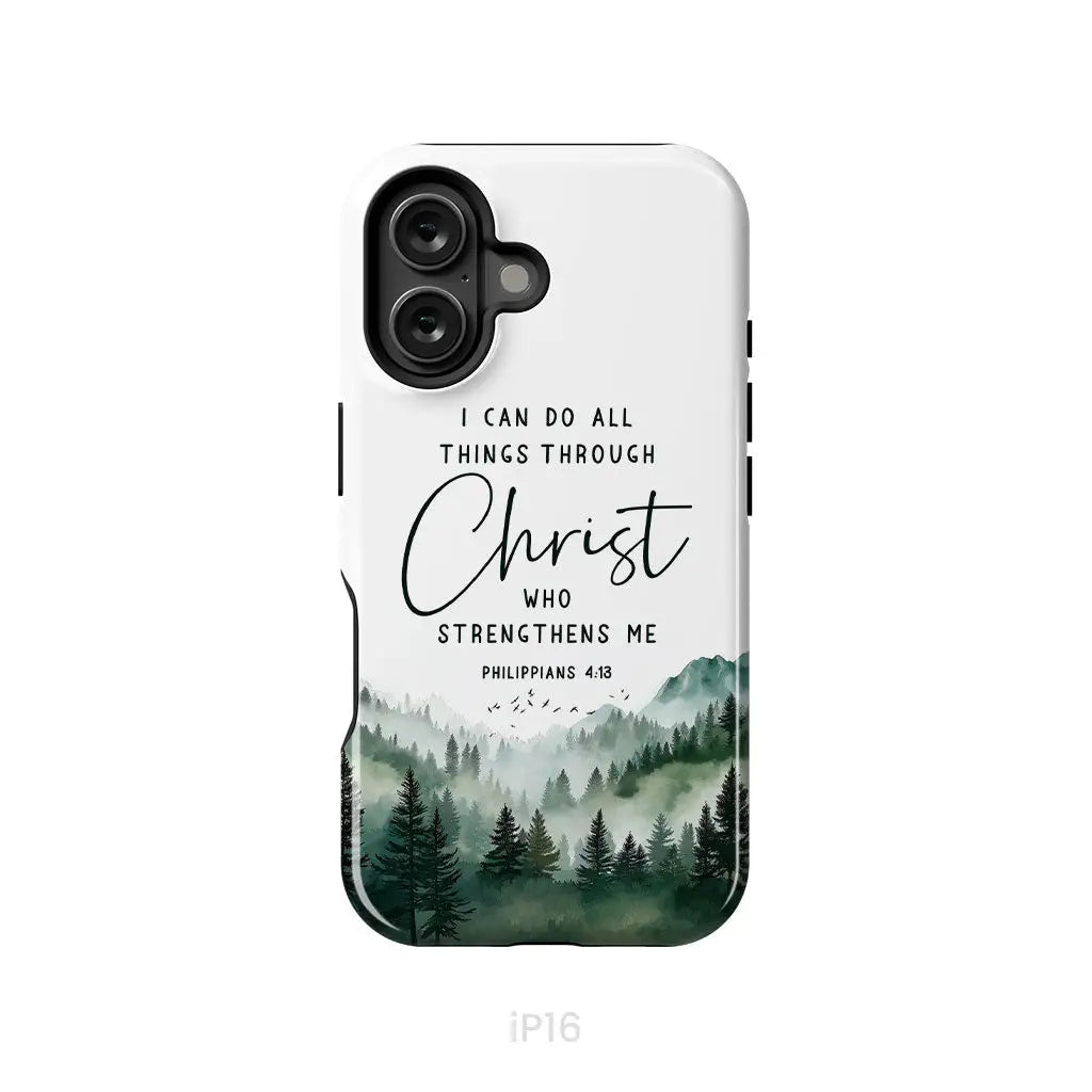 Christian phone case Philippians 4:13 I can do all things through Christ iPhone 16 / Tough Case