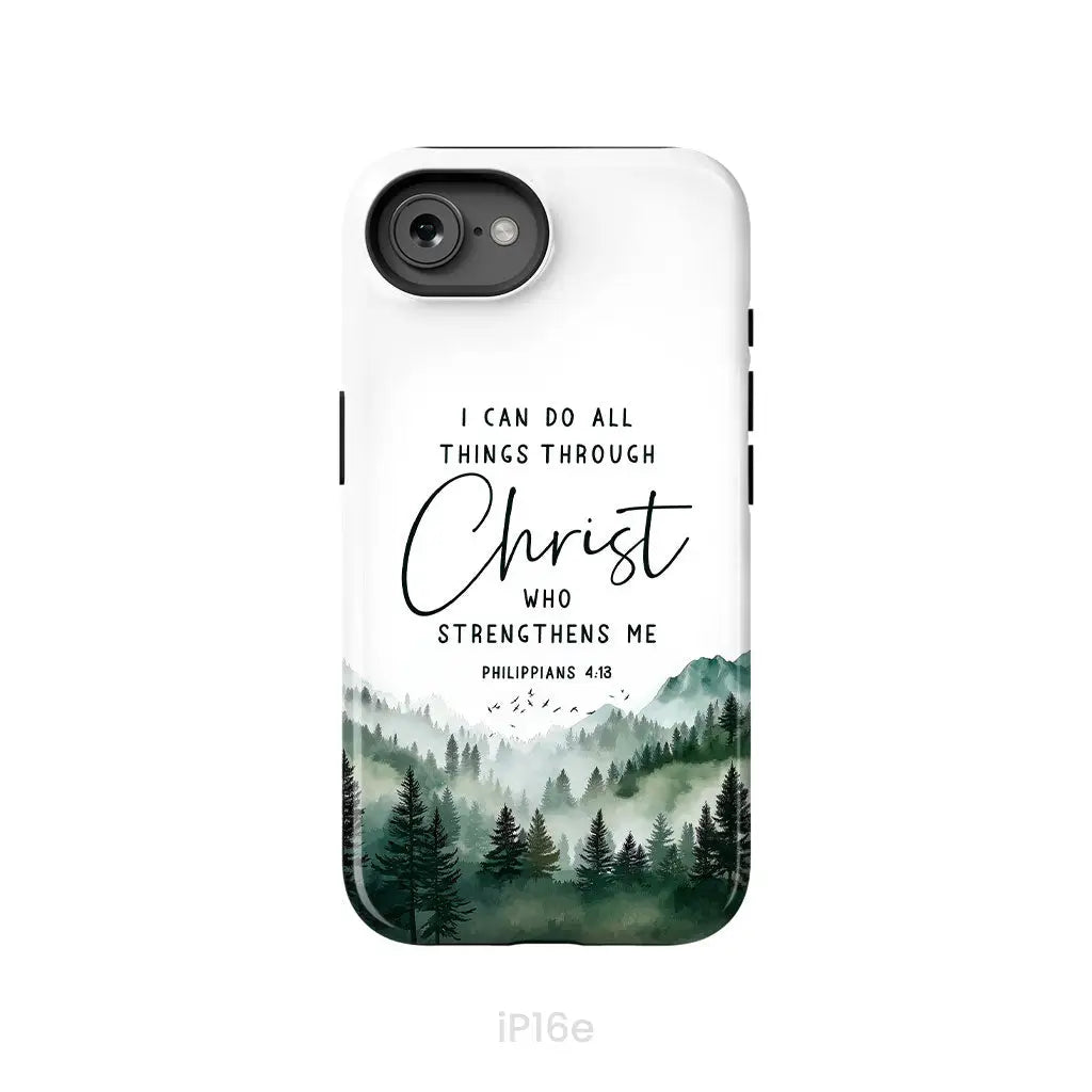 Christian phone case Philippians 4:13 I can do all things through Christ iPhone 16e / Tough Case