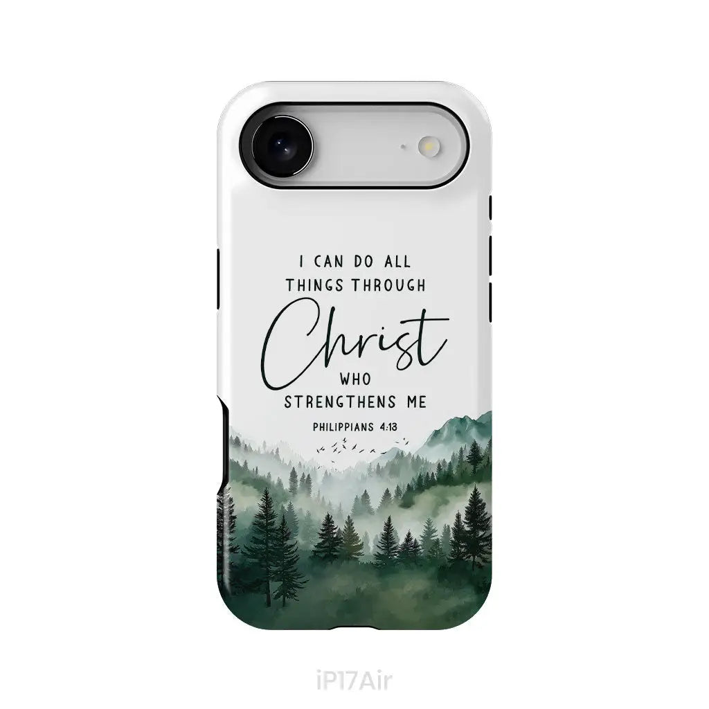 Christian phone case Philippians 4:13 I can do all things through Christ iPhone 17 Air / Tough Case