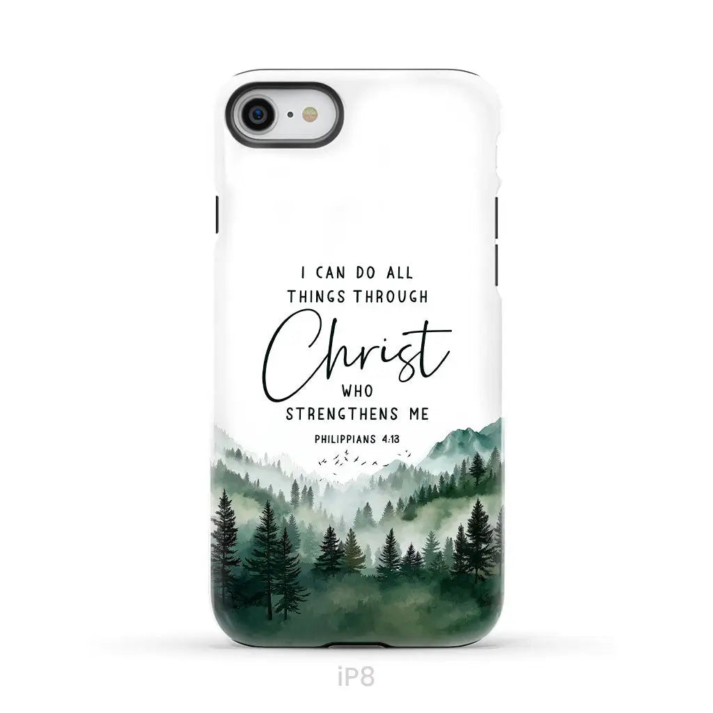Christian phone case Philippians 4:13 I can do all things through Christ iPhone 8 / Tough Case