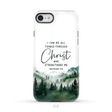 Christian phone case Philippians 4:13 I can do all things through Christ iPhone 8 / Tough Case