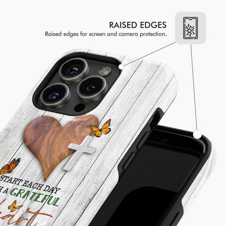 Christian phone case: Start each day with a grateful heart