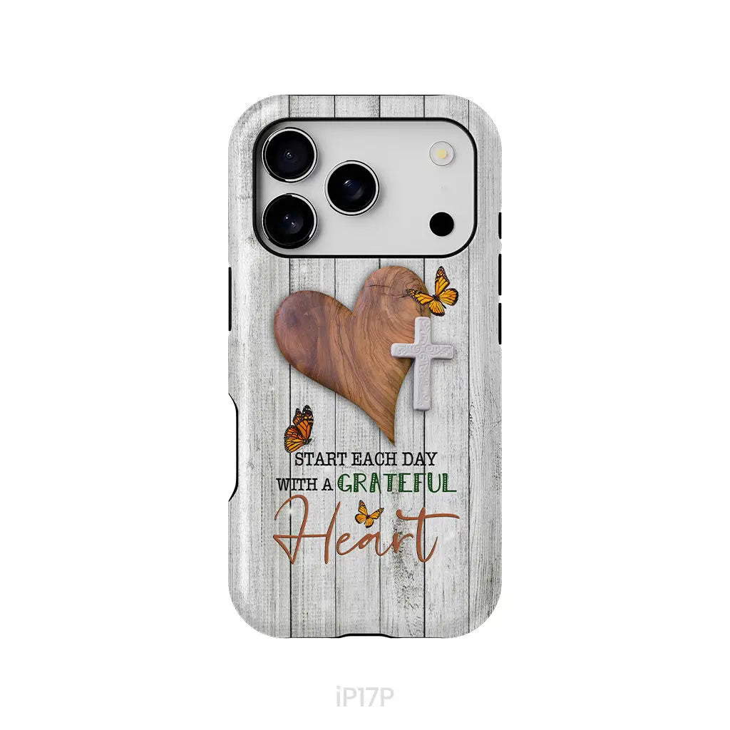 Christian phone case: Start each day with a grateful heart iPhone 17 Pro / Tough Case