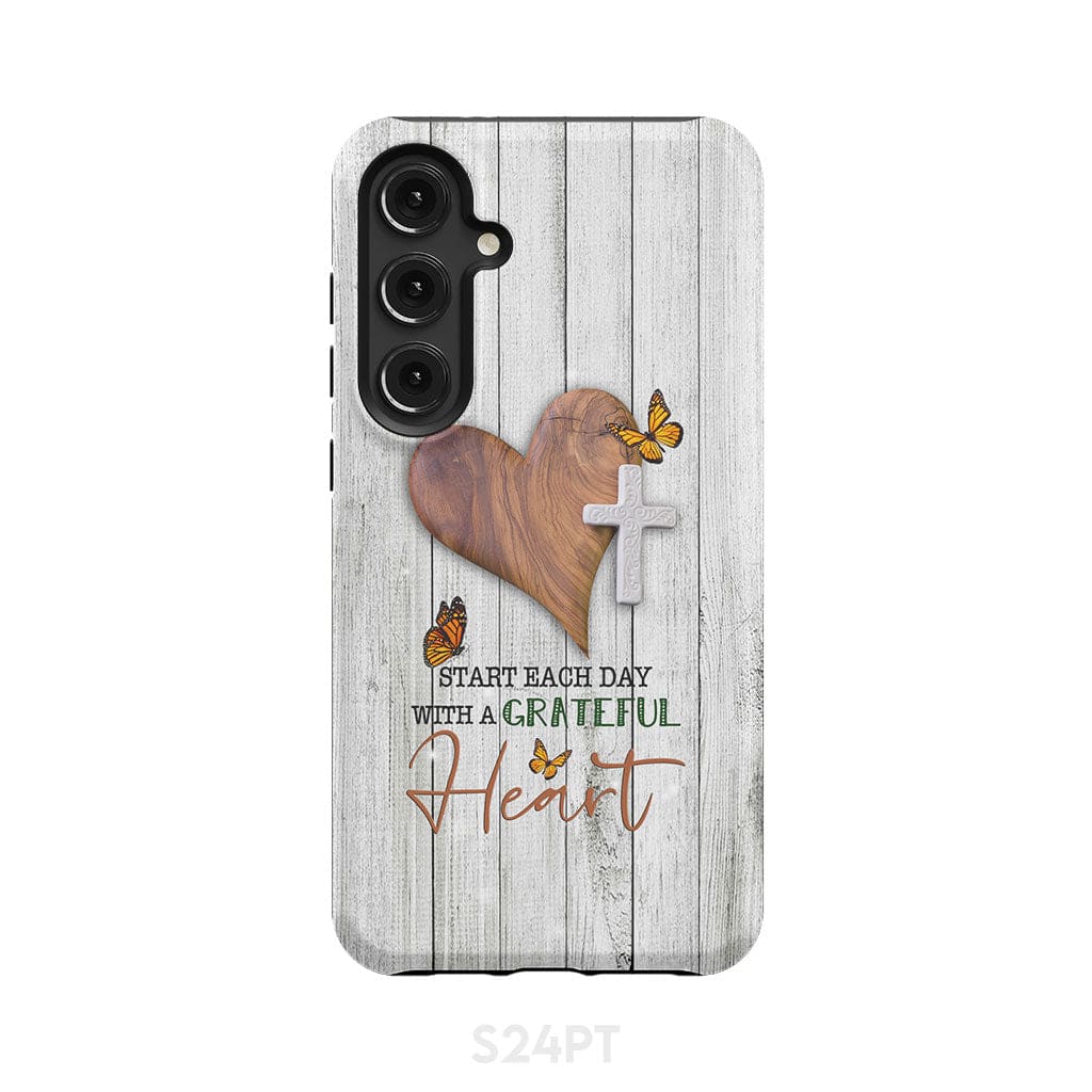 Christian phone case: Start each day with a grateful heart Samsung Galaxy S24 Plus / Tough Case