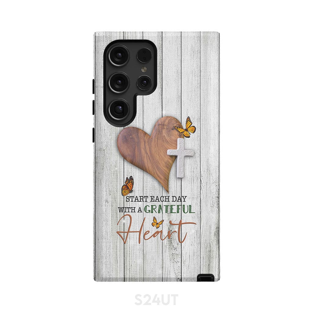 Christian phone case: Start each day with a grateful heart Samsung Galaxy S24 Ultra / Tough Case