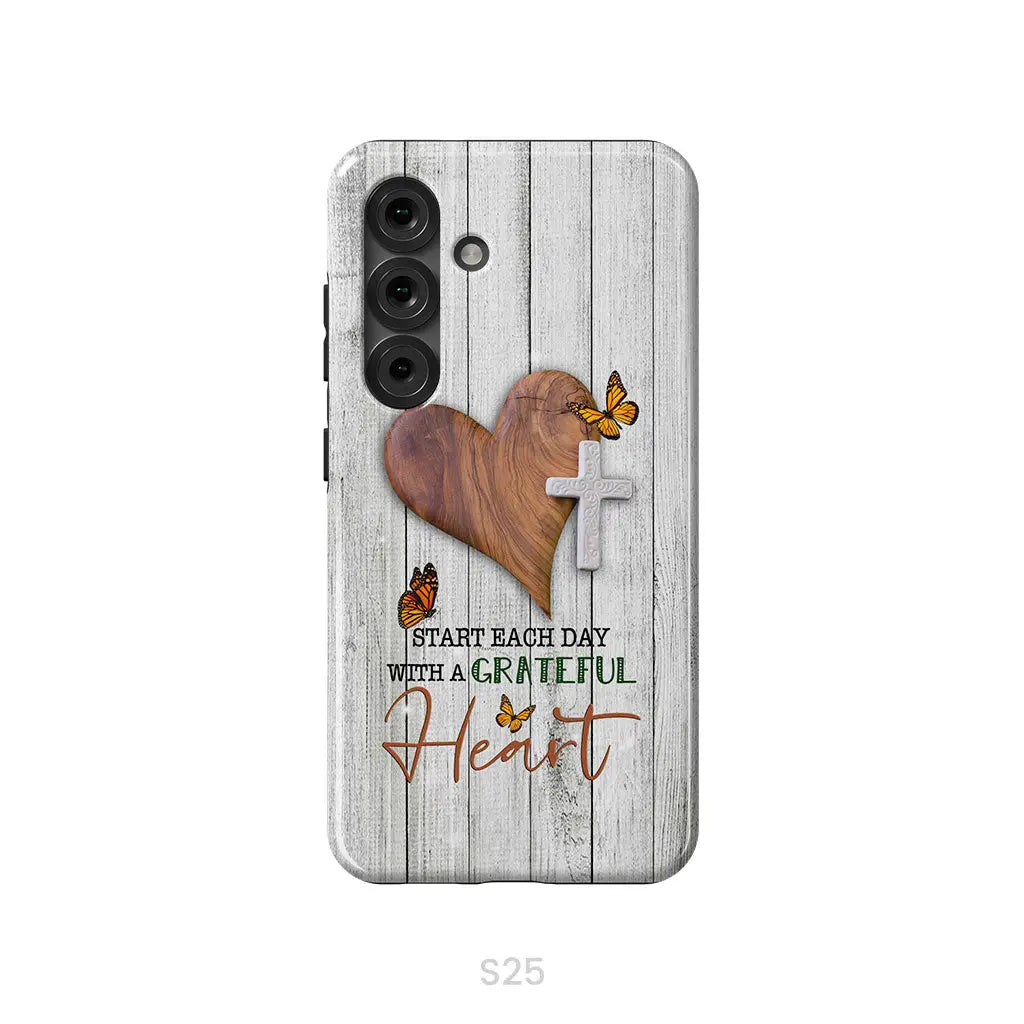 Christian phone case: Start each day with a grateful heart Samsung Galaxy S25 / Tough Case
