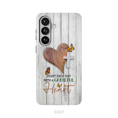 Christian phone case: Start each day with a grateful heart Samsung Galaxy S26 Plus / Tough Case