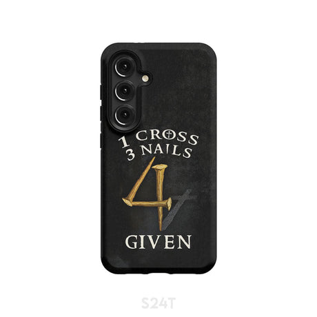 Christian phone cases: 1 Cross 3 Nails 4Given case gifts Samsung Galaxy S24 / Tough