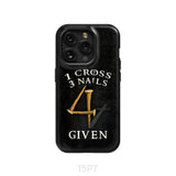 Christian phone cases: 1 Cross 3 Nails 4Given case gifts iPhone 15 Pro / Tough
