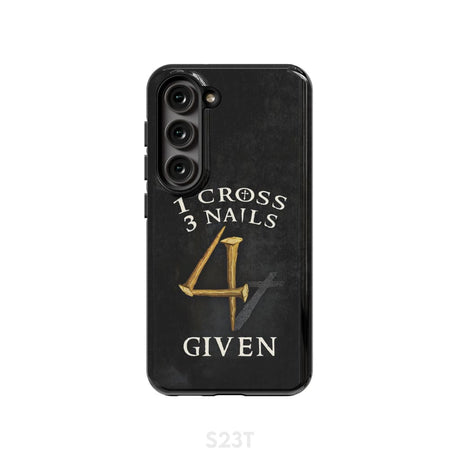 Christian phone cases: 1 Cross 3 Nails 4Given case gifts Samsung Galaxy S23 (Not for FE) / Tough