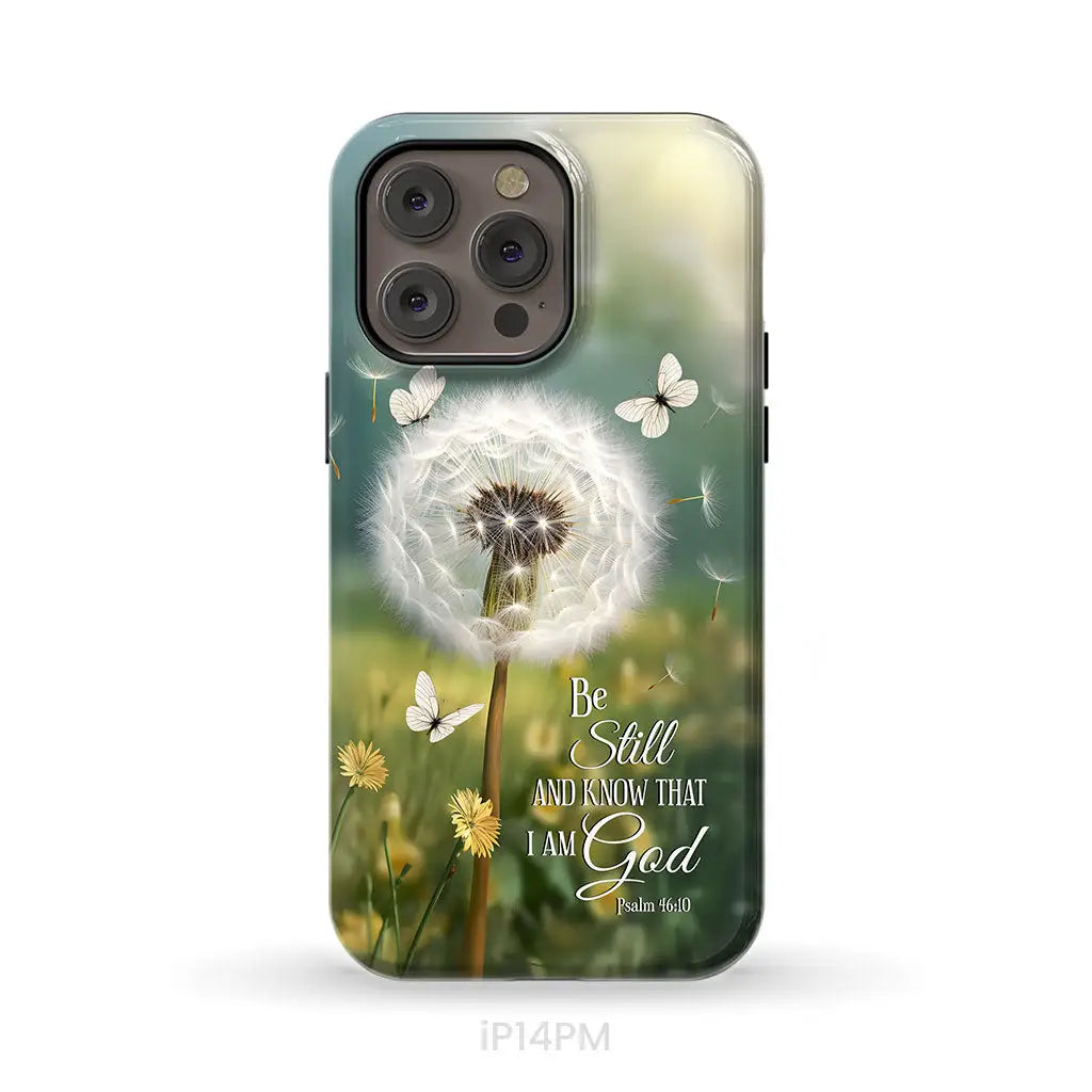 Christian Phone Cases: Be Still And Know Psalm 46:10 Dandelion Butterfly Phone Case iPhone 14 Pro Max / Tough Case