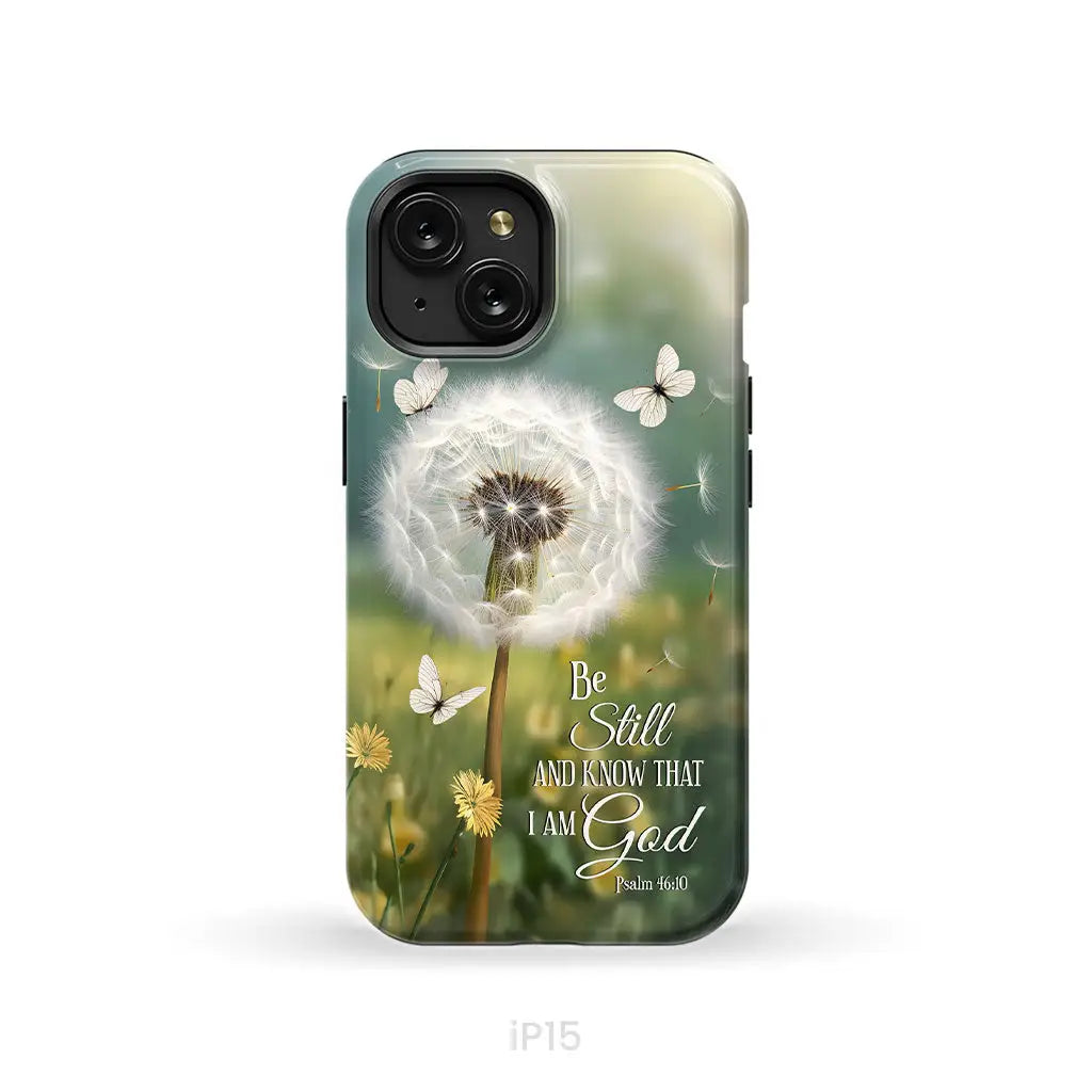 Christian Phone Cases: Be Still And Know Psalm 46:10 Dandelion Butterfly Phone Case iPhone 15 / Tough Case