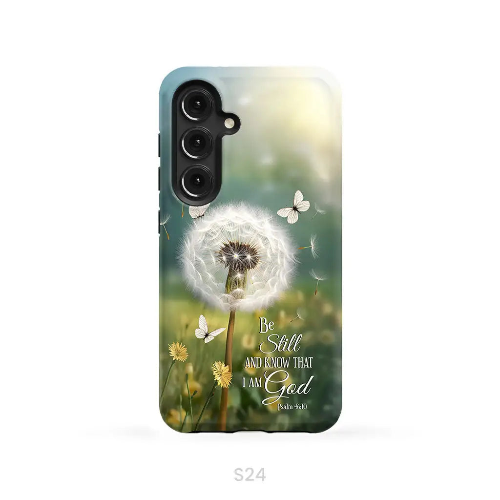 Christian Phone Cases: Be Still And Know Psalm 46:10 Dandelion Butterfly Phone Case Samsung Galaxy S24 (Not for S24 FE)