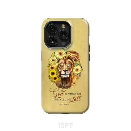 Christian phone cases: God is within her she will not fall sunflower lion case iPhone 15 Pro / Tough
