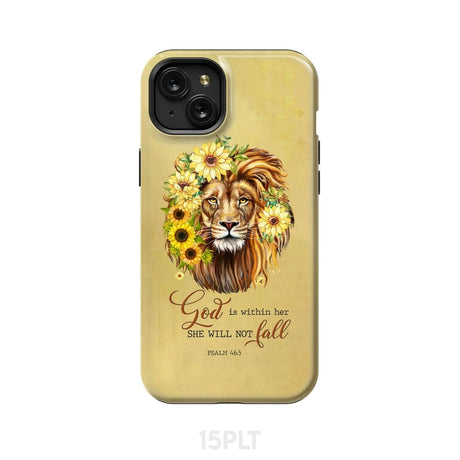 Christian phone cases: God is within her she will not fall sunflower lion case iPhone 15 Plus / Tough
