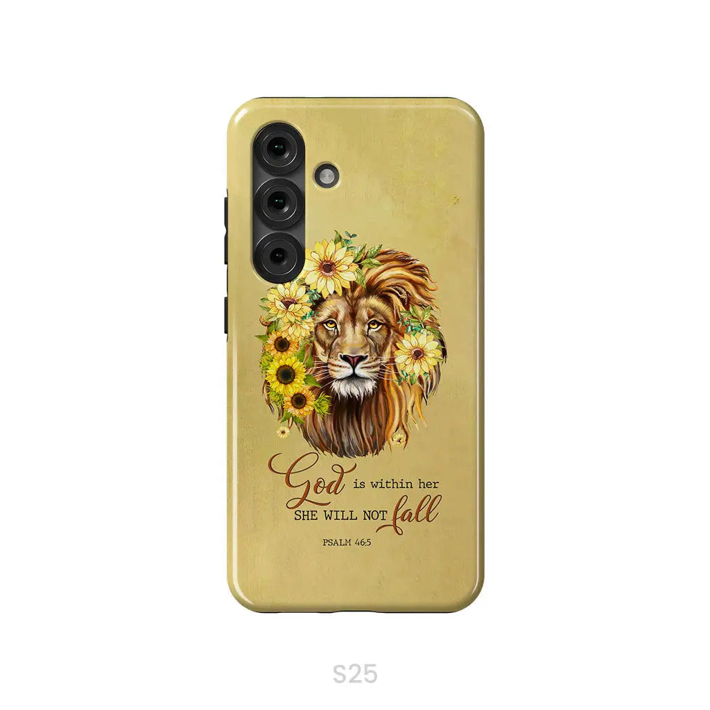 Christian phone cases: God is within her she will not fall sunflower lion phone case Samsung Galaxy S25 / Tough Case