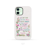 So Do Not Fear for I Am With You Isaiah 41:10 Phone Case iPhone 12 / Tough