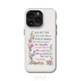 So Do Not Fear for I Am With You Isaiah 41:10 Phone Case iPhone 15 Pro Max / Tough