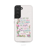 So Do Not Fear for I Am With You Isaiah 41:10 Phone Case Samsung Galaxy S22 / Tough