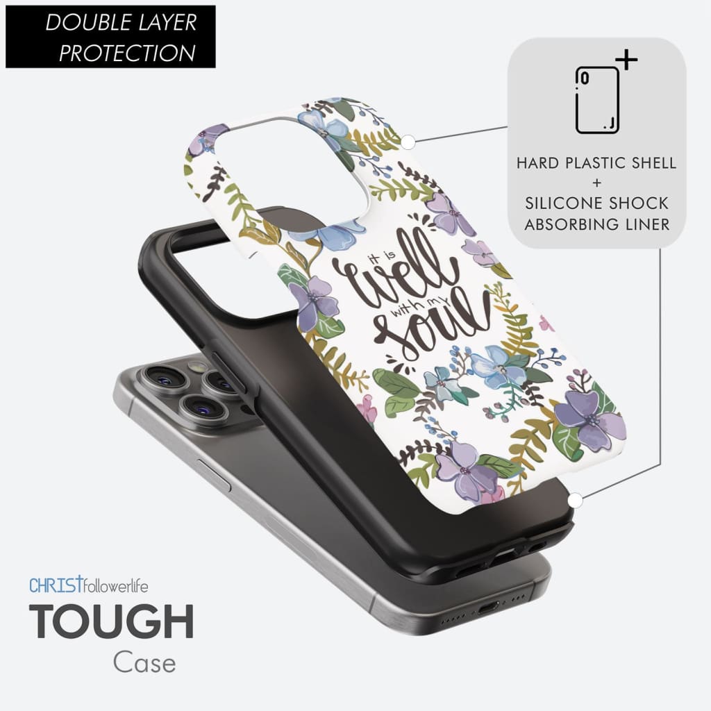 Christian phone cases: It well with my soul case