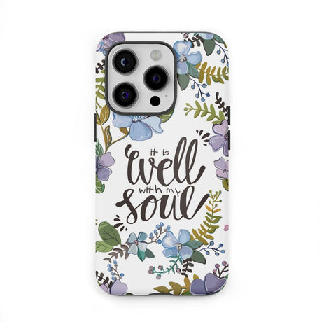 Christian phone cases: It well with my soul case