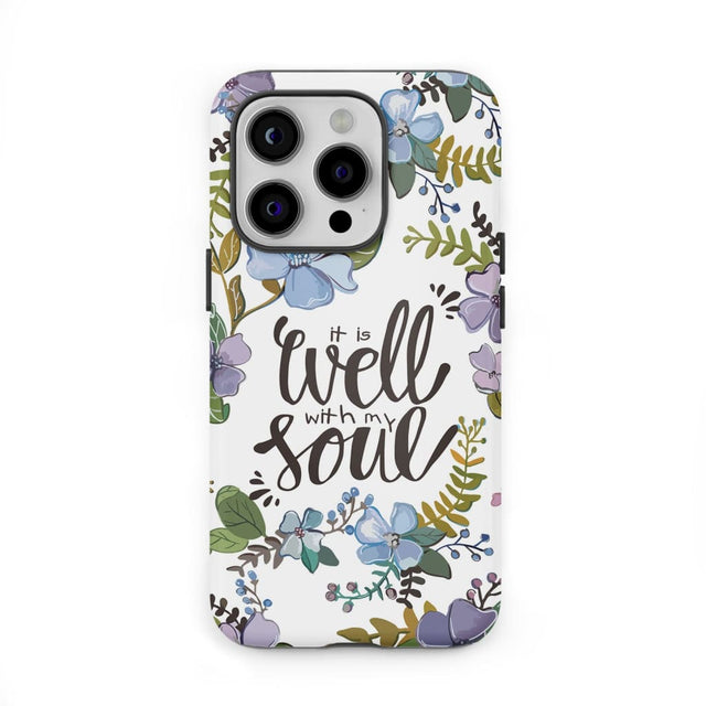 Christian phone cases: It well with my soul case