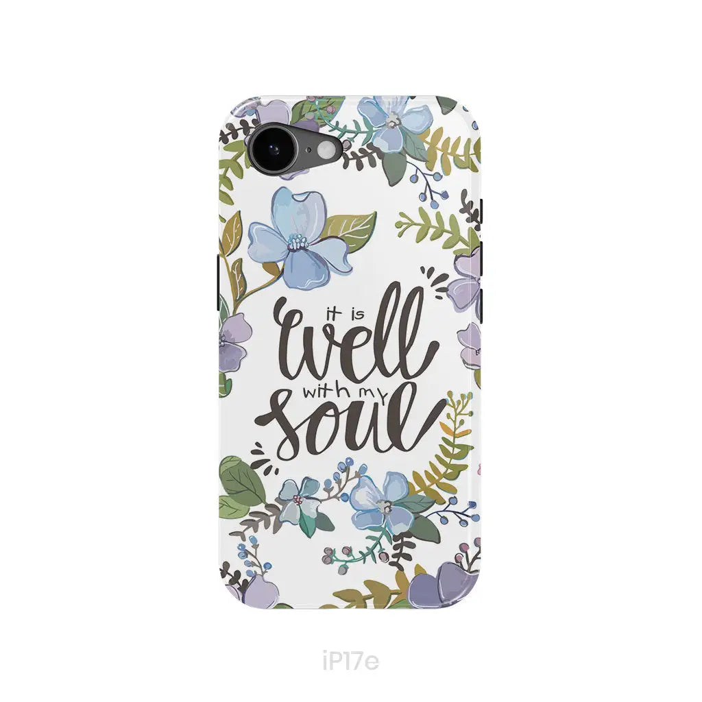 Christian phone cases: It well with my soul phone case iPhone 17e / Tough Case