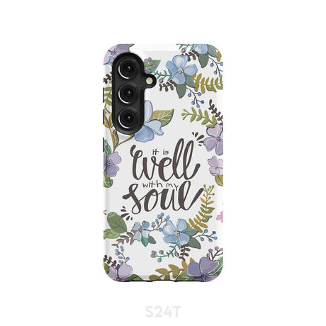 Christian phone cases: It well with my soul case Samsung Galaxy S24 / Tough