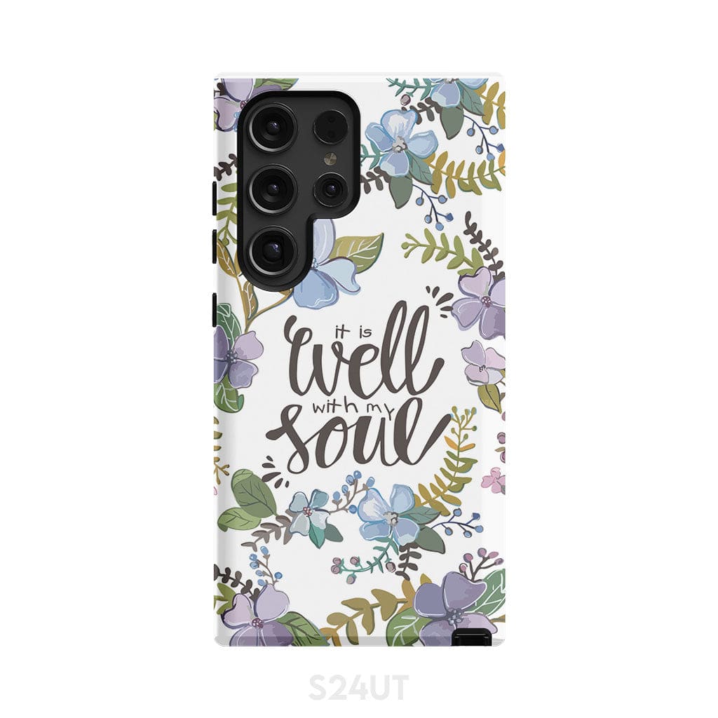 Christian phone cases: It well with my soul case Samsung Galaxy S24 Ultra / Tough