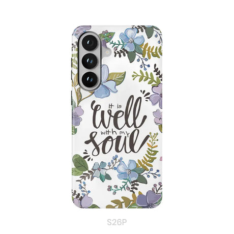 Christian phone cases: It well with my soul phone case Samsung Galaxy S26 Plus / Tough Case