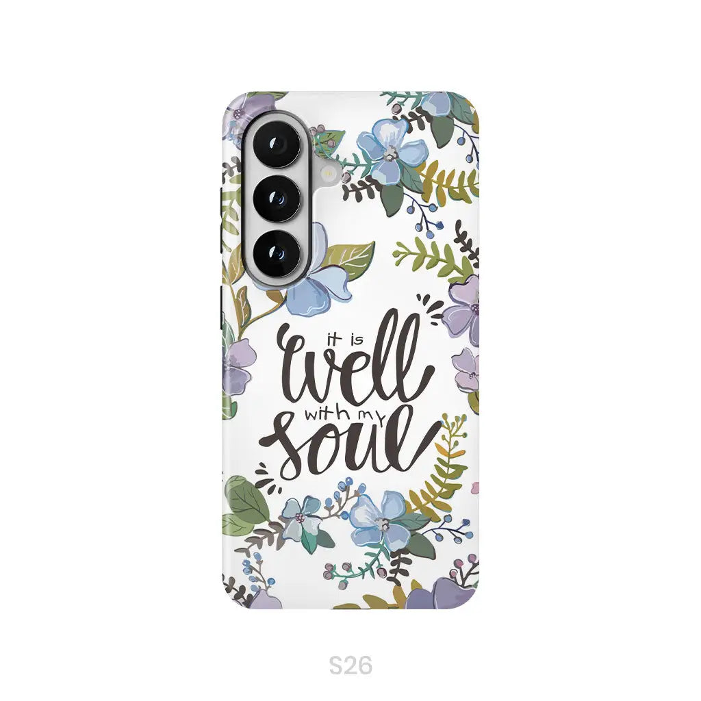 Christian phone cases: It well with my soul phone case Samsung Galaxy S26 / Tough Case