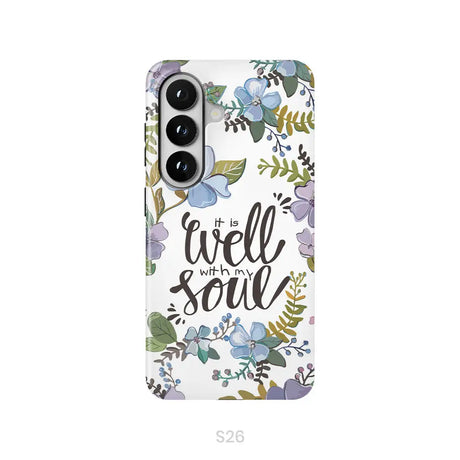 Christian phone cases: It well with my soul phone case Samsung Galaxy S26 / Tough Case
